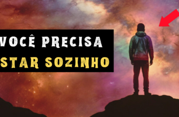 Por Essa Razão Que Você PRECISA ESTAR SOZINHO Durante Sua Jornada Espiritual