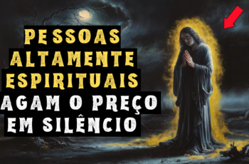 O Preço que as Pessoas Altamente Espirituais Pagam em Silêncio que Ninguém te Conta!