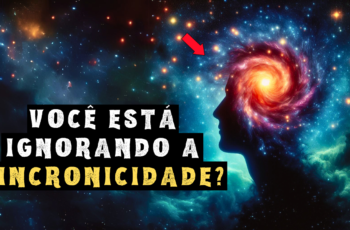 O Papel da Sincronicidade em Sua Vida | Aquilo que Você Busca Também Está Buscando Você