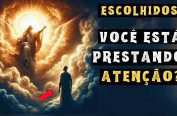 ESCOLHIDOS: 4 ações que Deus realiza quando ELE TE ESCOLHE