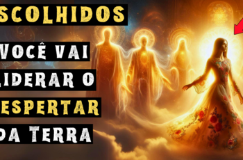 ESCOLHIDOS: Você vai Liderar o Despertar Espiritual da Terra