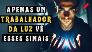 9 Sinais de que Você é um Trabalhador da Luz | Todos os Trabalhadores da Luz Devem Assistir Isso