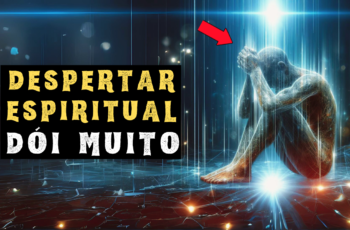 O Despertar Espiritual Pode Causar Muita Dor, Mas É Importante Que Você Saiba Disso