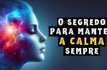 Como Manter a Calma em Todas as Situações