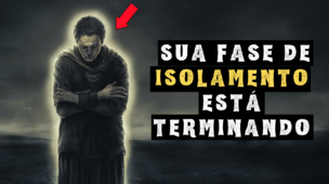 7 Sinais de que Sua Fase de Isolamento Está TERMINANDO | Crescimento Espiritual